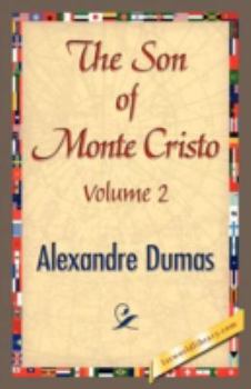 Paperback The Son of Monte-Cristo, Volume II Book