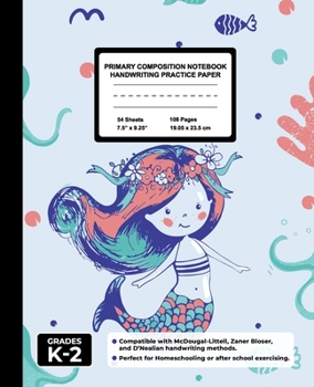 Primary Composition Notebook Handwriting Practice Paper: Mermaid & Octopus Blank Writing Sheets for Kindergarten to 2nd Grade Elementary Students, School Exercise Book for Kids