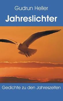 Paperback Jahreslichter: Gedichte zu den Jahreszeiten [German] Book