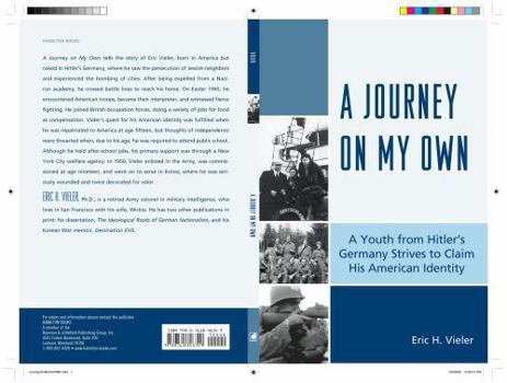 Paperback A Journey on My Own: A Youth from Hitler's Germany Strives to Claim His American Identity Book