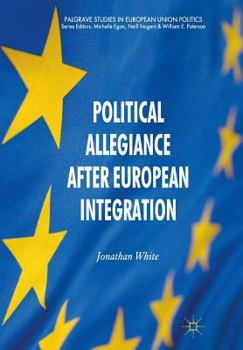 Paperback Political Allegiance After European Integration Book