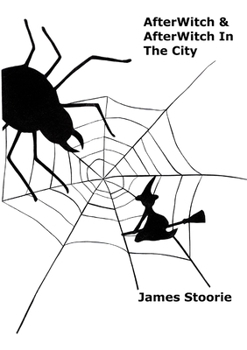 Paperback AfterWitch & AfterWitch In The City: The Ominous Omnibus Book