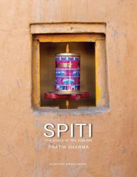 Paperback Spiti: The Grace of the Sublime Book