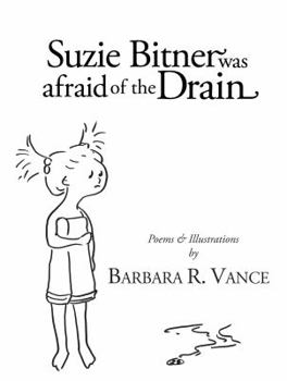 Hardcover Suzie Bitner Was Afraid of the Drain Book