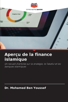 Aperçu de la finance islamique (French Edition)