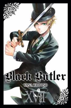 Black Butler, Volume 17 - Book #17 of the  [Kuroshitsuji]