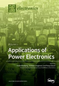 Paperback Applications of Power Electronics: Volume 1 Book