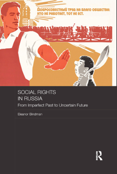 Paperback Social Rights in Russia: From Imperfect Past to Uncertain Future Book