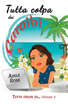 Paperback Tutta colpa dei Caraibi [Italian] Book