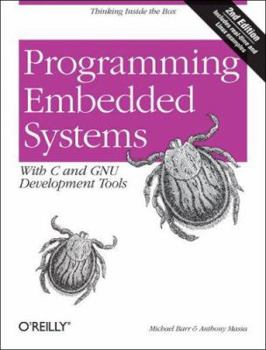 Paperback Programming Embedded Systems: With C and GNU Development Tools Book