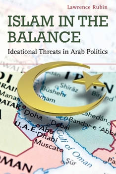 Paperback Islam in the Balance: Ideational Threats in Arab Politics Book