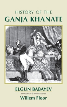Hardcover History of the Ganja Khanate Book