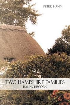 Paperback Two Hampshire Families: Hann / Hiscock Book