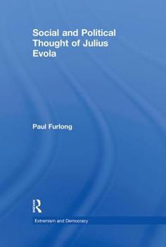 Hardcover Social and Political Thought of Julius Evola Book