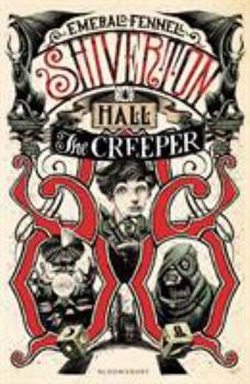 Shiverton Hall: The Creeper - Book #2 of the Shiverton Hall