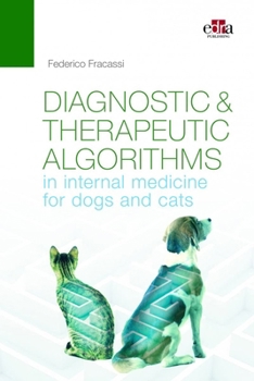 Paperback Diagnostic and Therapeutic Algorithms in Internal Medicine for Dogs and Cats Book