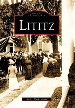Lititz - Book  of the Images of America: Pennsylvania