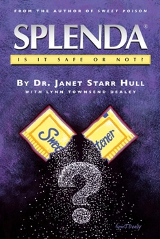 Paperback Splenda Is It Safe Or Not? Book