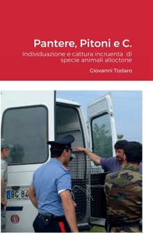 Pantere, Pitoni e C.: Individuazione e cattura incruenta di specie animali alloctone