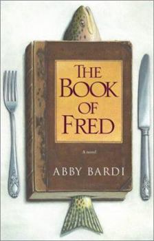 Hardcover The Book of Fred Book