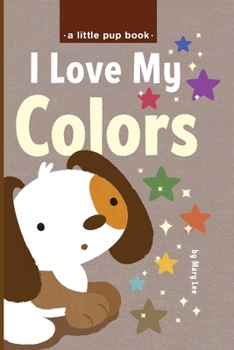 Paperback I Love My Colors Book