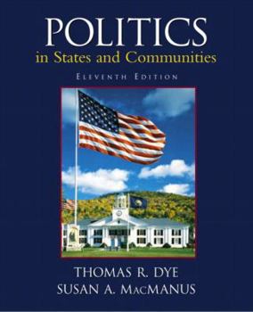 Hardcover Politics in States and Communities (11th Edition) Book