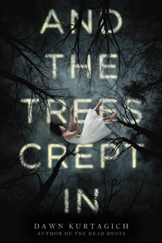 Paperback And The Trees Crept In Book