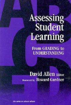 Paperback Assessing Student Learning: From Grading to Understanding Book