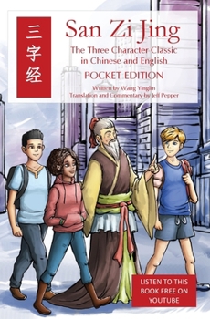 Paperback San Zi Jing - Three Character Classic in Chinese and English: Pocket Edition Book