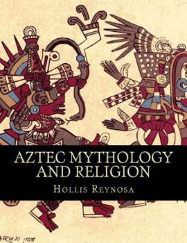 Paperback Aztec Mythology and Religion Book