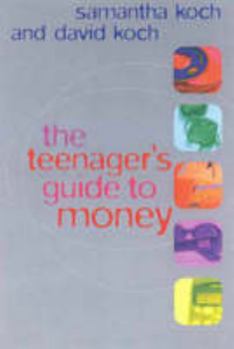 Paperback The Teenager's Guide To Money Book