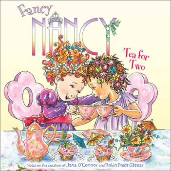 Library Binding Fancy Nancy: Tea for Two Book