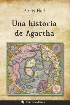 Paperback Una historia de Agartha [Spanish] Book