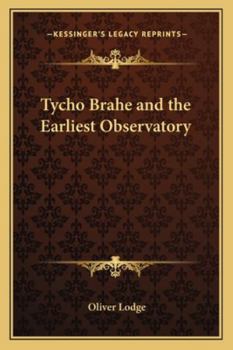 Paperback Tycho Brahe and the Earliest Observatory Book