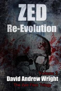 Paperback Zed Re-Evolution: Book Two of the Zed Files Trilogy Book