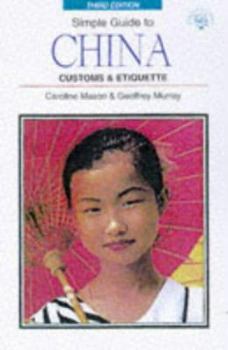 Paperback Simple Guide to China: Customs & Etiquette Book