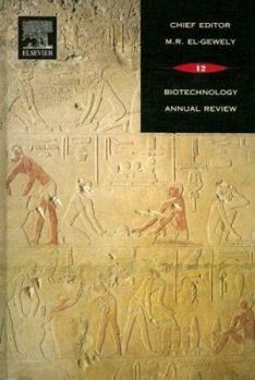 Hardcover Biotechnology Annual Review: Volume 12 Book