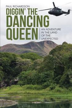 Paperback Diggin' the Dancing Queen: An Adventure in the Land of the Unexpected Book