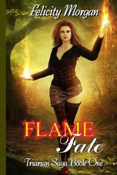 Paperback Flame Fate: Triarian Saga Book 1 Book