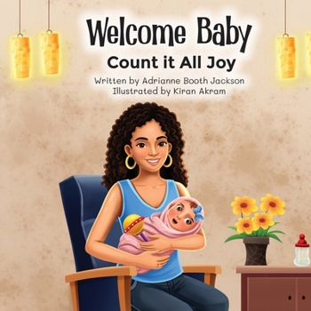 Paperback Welcome Baby: Count it All Joy Book