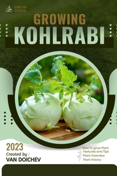 Kohlrabi: Guide and overview