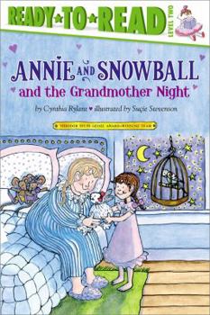 Annie and Snowball and the Grandmother Night: Ready-to-Read Level 2 - Book #12 of the Annie and Snowball