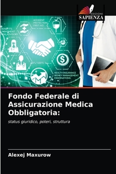 Paperback Fondo Federale di Assicurazione Medica Obbligatoria [Italian] Book