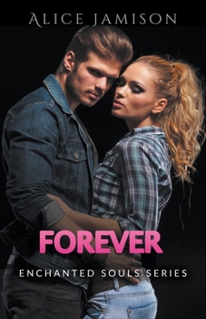 Paperback Enchanted Souls Series Forever Book 5 Book