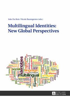 Hardcover Multilingual Identities: New Global Perspectives Book