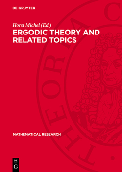 Ergodic Theory and Related Topics: Proceedings of the Conference Held in Vitte/Hiddensee (Gdr), October 19-23, 1981