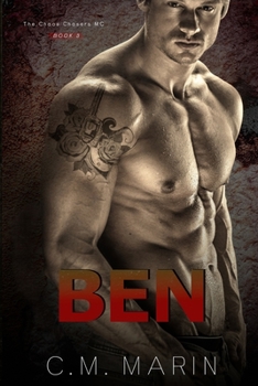 Ben - Book #3 of the Chaos Chasers MC