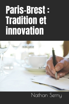 Paris-Brest: Tradition et innovation