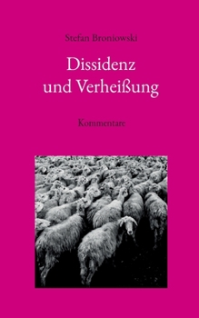 Paperback Dissidenz und Verheißung: Kommentare [German] Book