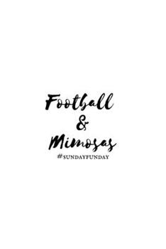 Football & Mimosas Sunday Funday: Seasonal Autumn Small Journal To Write In, 120 Lined Pages